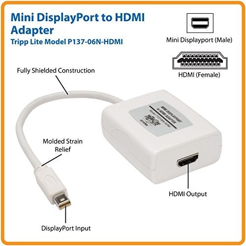 ADAPTADOR KEYSPAN TRIPP-LITE P137-06N-HDMI MINI DISPLAYPORT A HDMI M/H CONVERTIDOR DE VIDEO PARA MAC/PC 1920 X 1200 / 1080P 15.24 CM 6 PULGADAS - ABD Systems